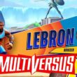 LeBron James, Rick and Morty join MultiVersus!